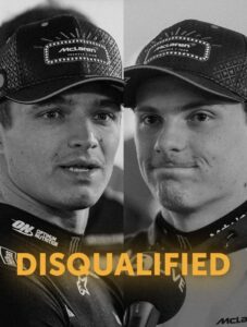 Bad news for Lando Norris and Oscar Piastri, disqualified from Las Vegas GP